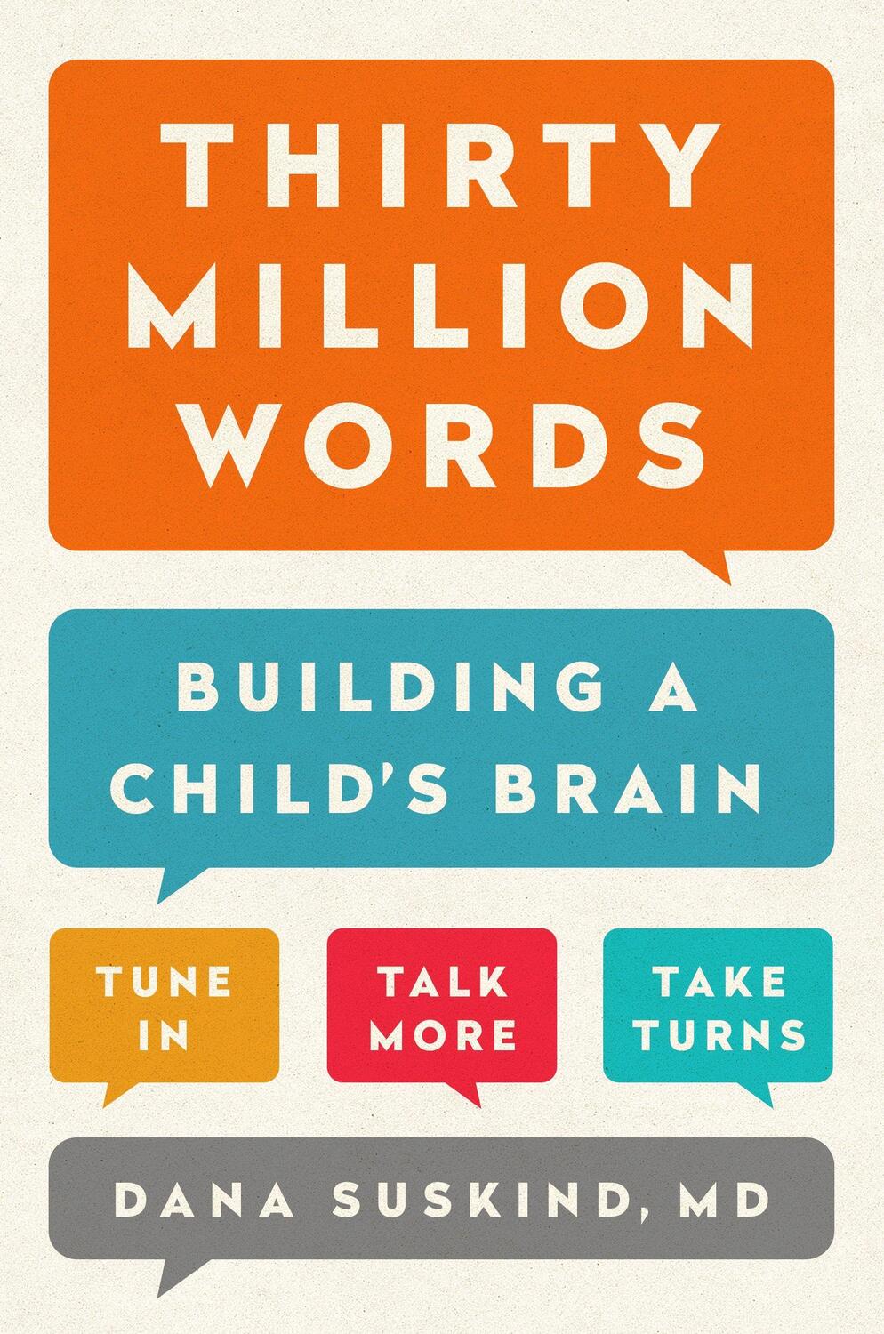 Cover: 9780525954873 | Thirty Million Words: Building a Child's Brain | Dana Suskind | Buch
