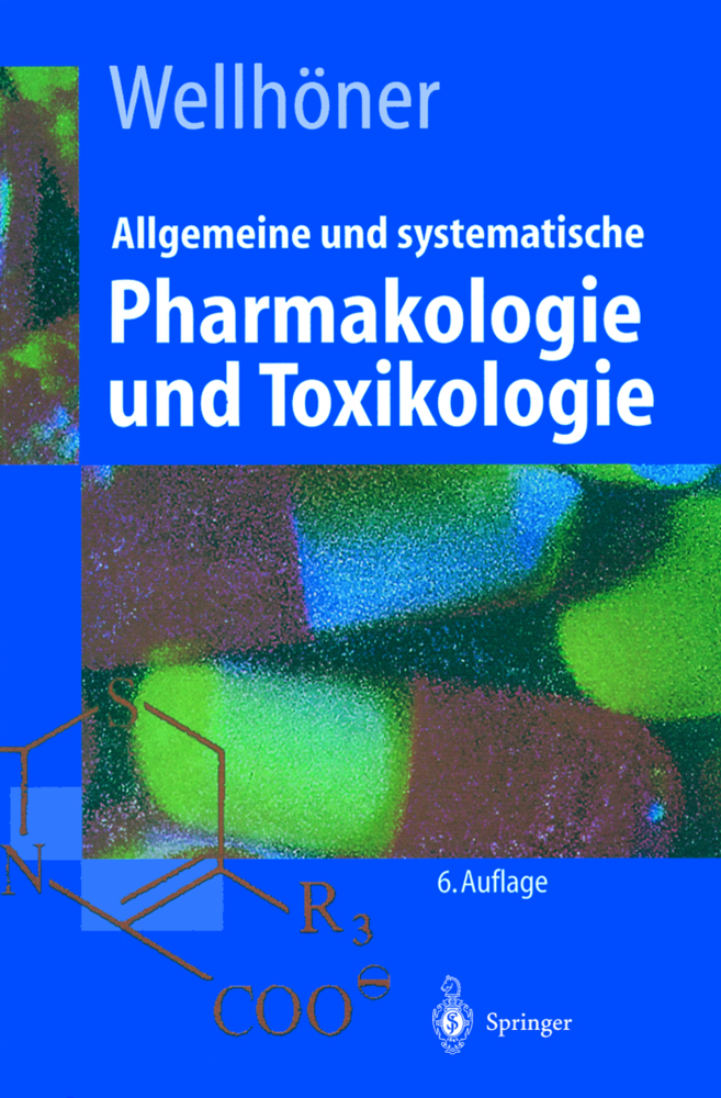 Cover: 9783540617655 | Allgemeine und systematische Pharmakologie und Toxikologie | Wellhöner