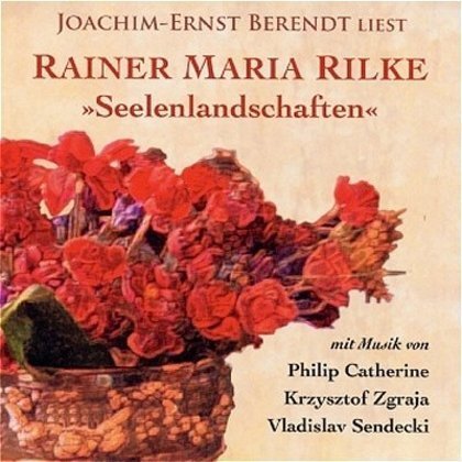Cover: 9783980637282 | Seelenlandschaften, 1 Audio-CD | Rainer Maria Rilke | Audio-CD
