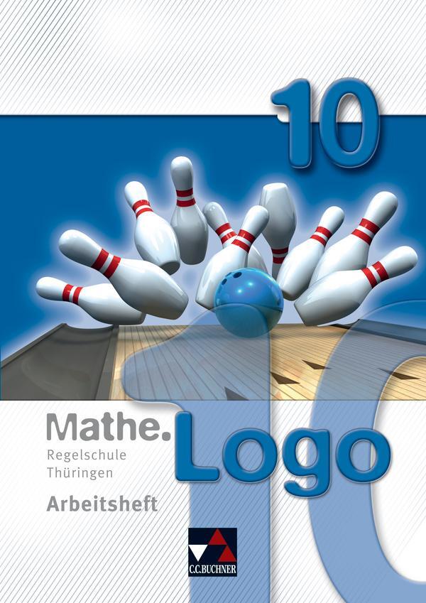 Cover: 9783766184535 | Mathe.Logo 10 Regelschule Thüringen Arbeitsheft | Enghardt (u. a.)