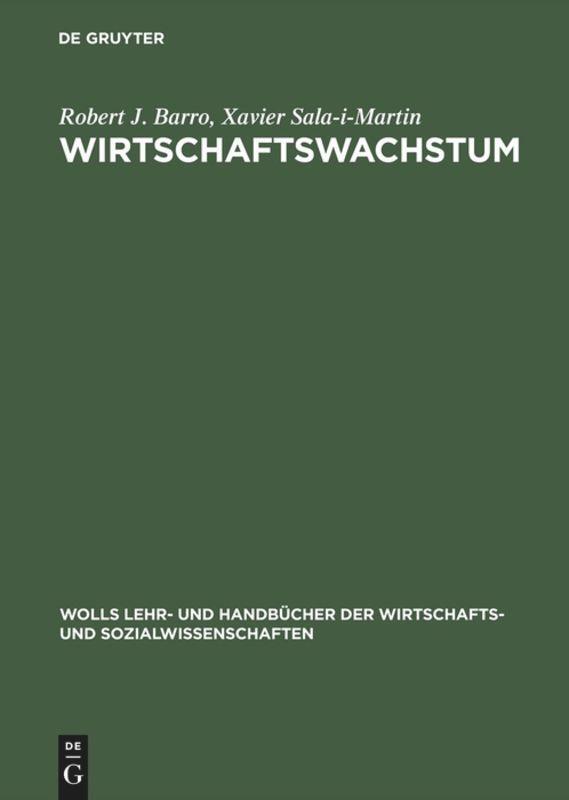 Cover: 9783486235357 | Wirtschaftswachstum | Robert J. Barro (u. a.) | Buch | Oldenbourg