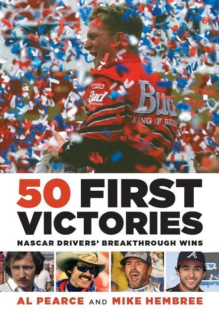 Cover: 9781642341546 | 50 First Victories | Nascar Drivers' Breakthrough Wins | Taschenbuch