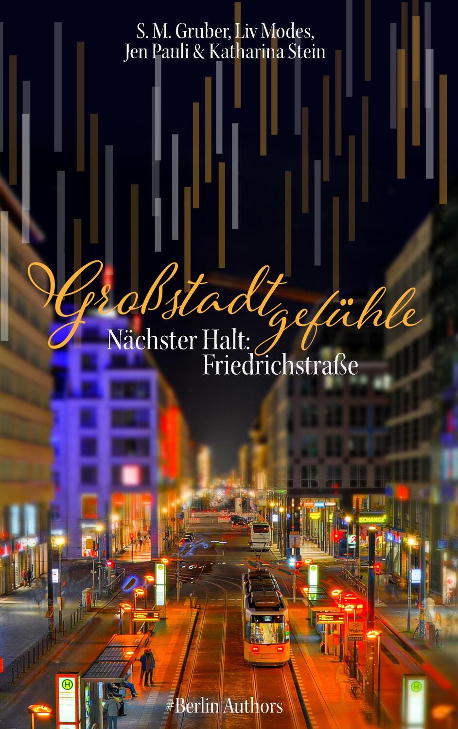 Cover: 9783749465910 | Großstadtgefühle | Nächster Halt Friedrichstraße | Gruber (u. a.)
