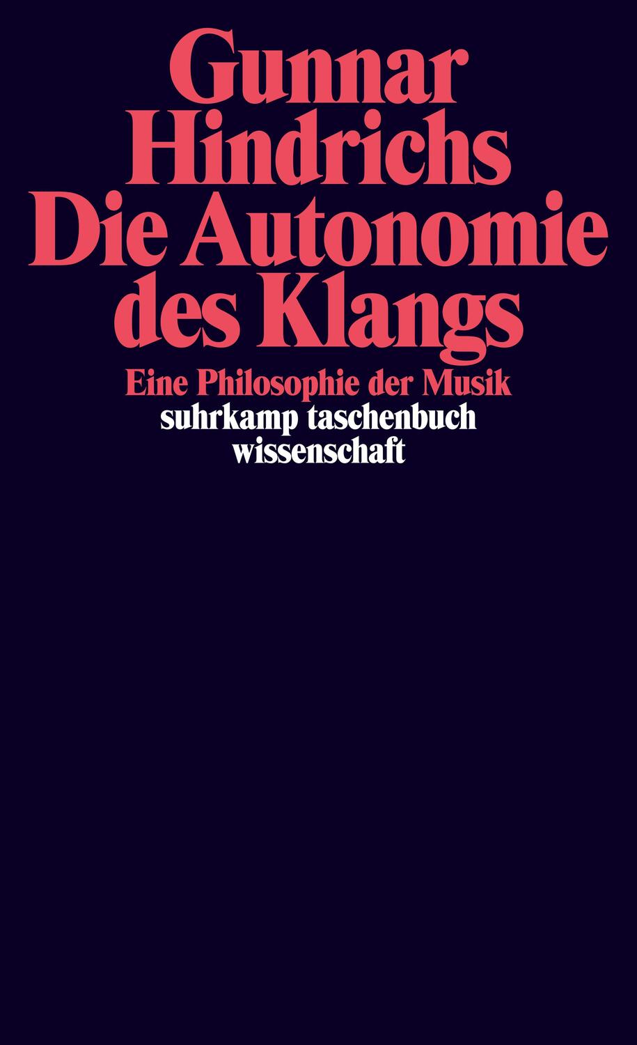 Cover: 9783518296875 | Die Autonomie des Klangs | Eine Philosophie der Musik | Hindrichs