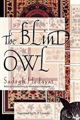 Cover: 9780802144287 | The Blind Owl | Sadegh Hedayat | Taschenbuch | Englisch | 2010