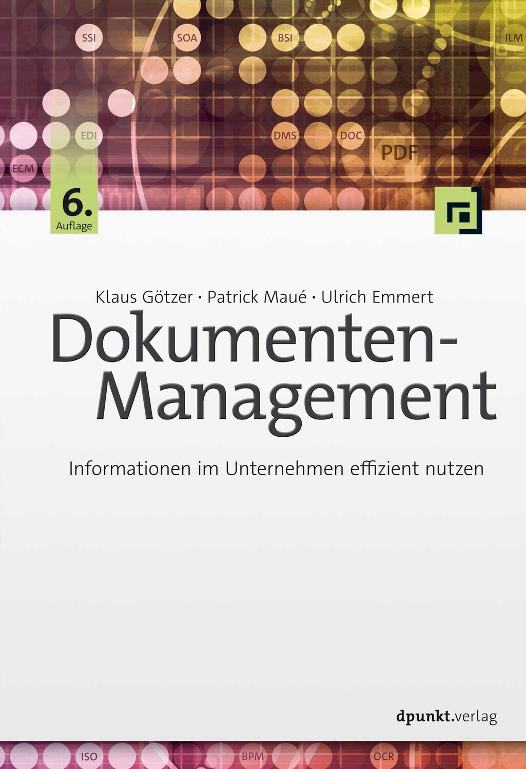 Cover: 9783864909559 | Dokumenten-Management | Informationen im Unternehmen effizient nutzen