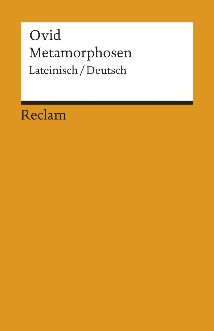 Cover: 9783150013601 | Metamorphosen | Ovid | Taschenbuch | Reclam Universal-Bibliothek