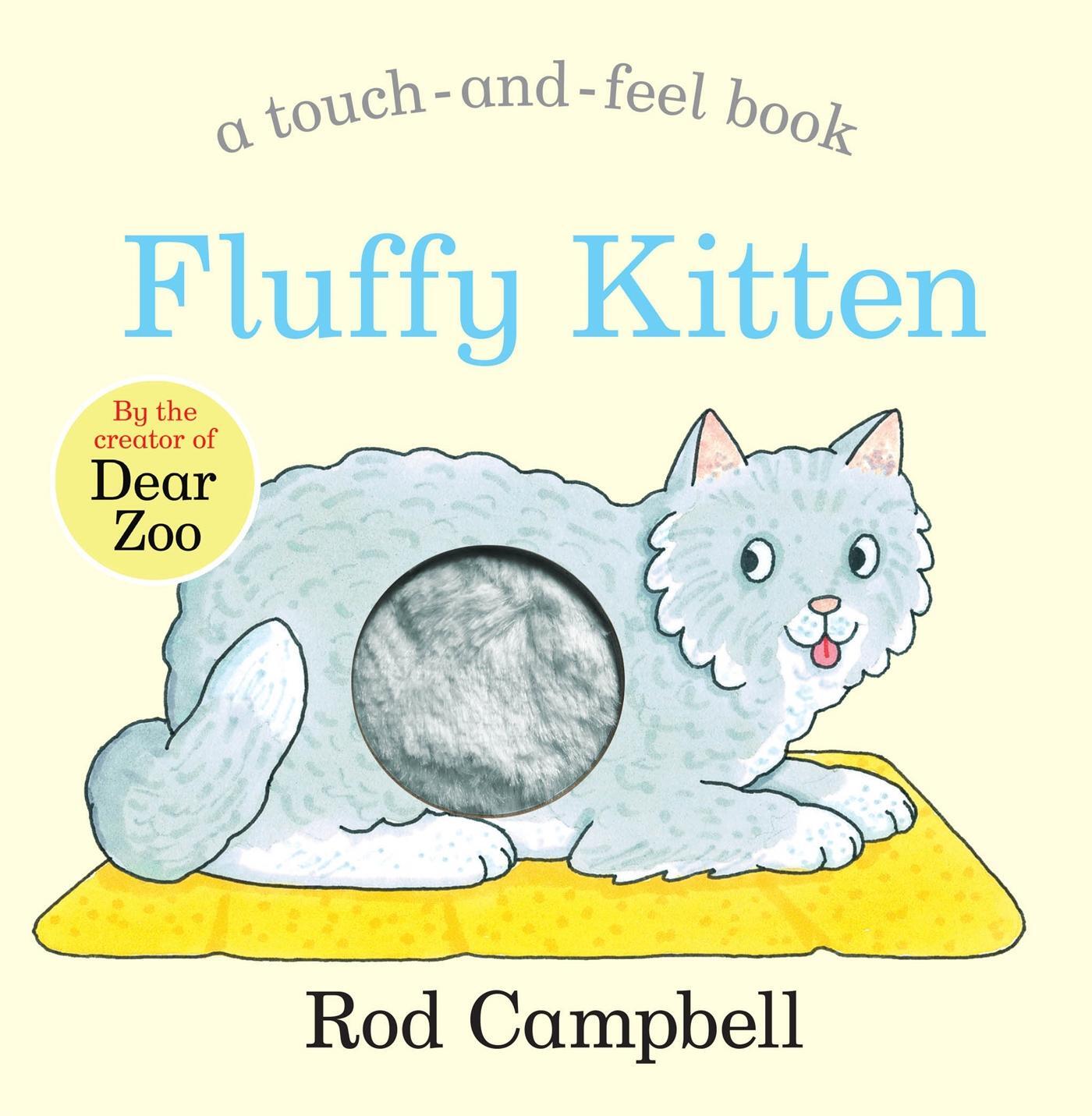 Cover: 9781529045758 | Fluffy Kitten | Rod Campbell | Buch | Papp-Bilderbuch | Englisch