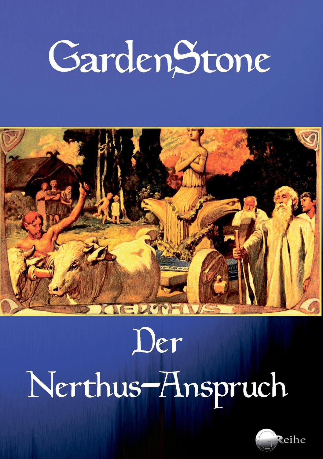 Cover: 9783732238149 | Der Nerthus-Anspruch | Gunivortus) Gardenstone (Goos | Taschenbuch