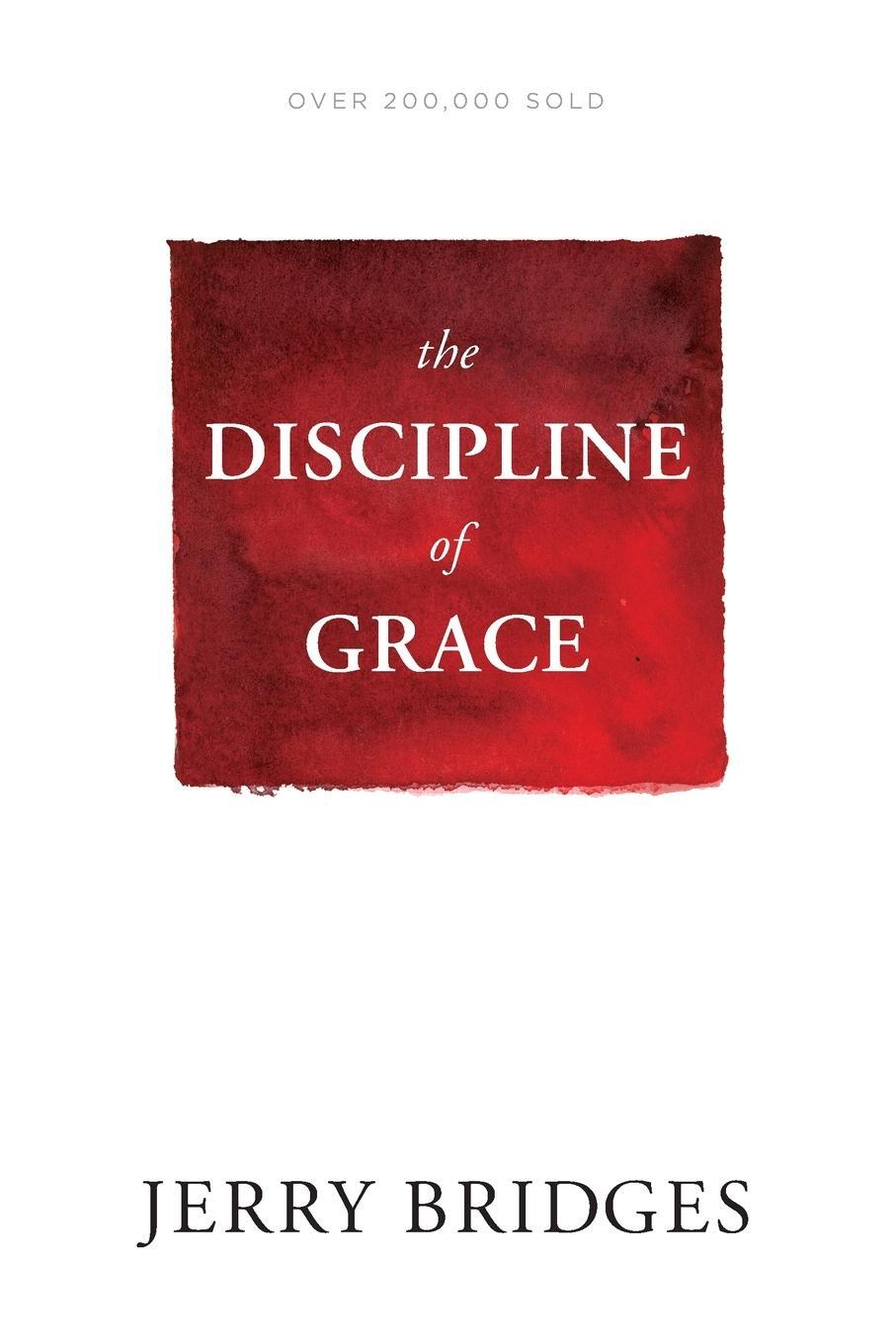 Cover: 9781631468728 | Discipline of Grace | Jerry Bridges | Taschenbuch | No Series Linked