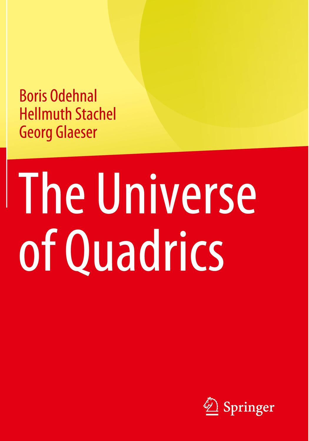 Cover: 9783662610558 | The Universe of Quadrics | Boris Odehnal (u. a.) | Taschenbuch | VIII
