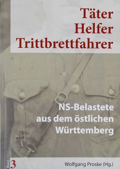 Cover: 9783945893029 | NS-Belastete aus dem östlichen Württemberg | Taschenbuch | Deutsch