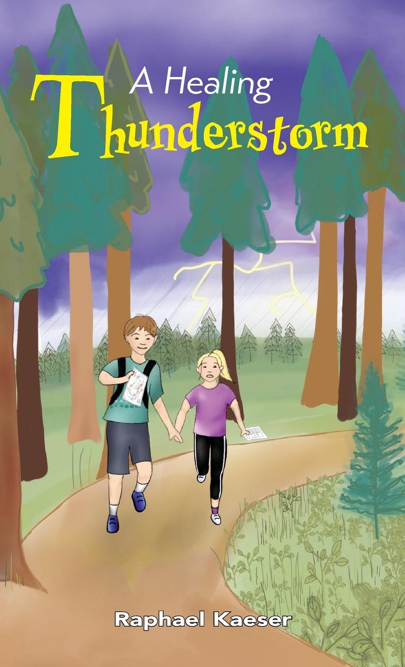 Cover: 9781961110274 | A Healing Thunderstorm | Raphael Kaeser | Buch | Englisch | 2024