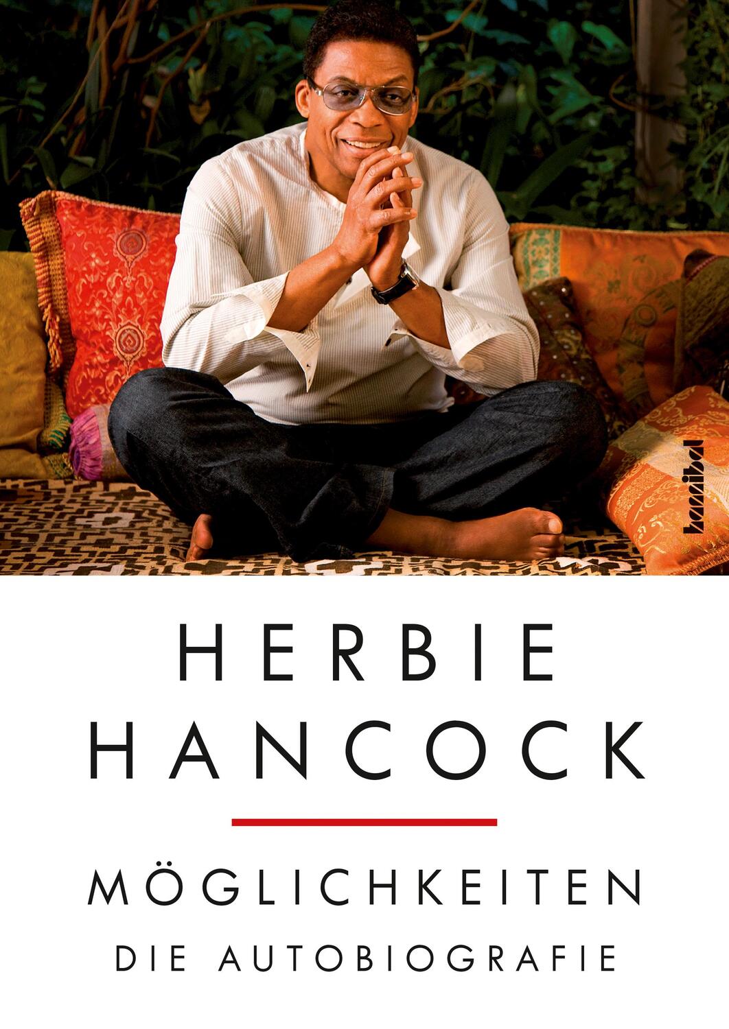 Cover: 9783854456506 | Möglichkeiten | Die Autobiografie | Herbie Hancock (u. a.) | Buch