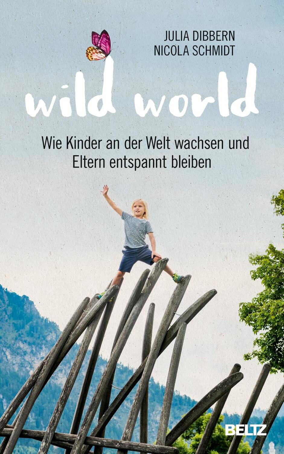 Cover: 9783407865694 | Wild World | Julia Dibbern (u. a.) | Buch | Deutsch | 2019