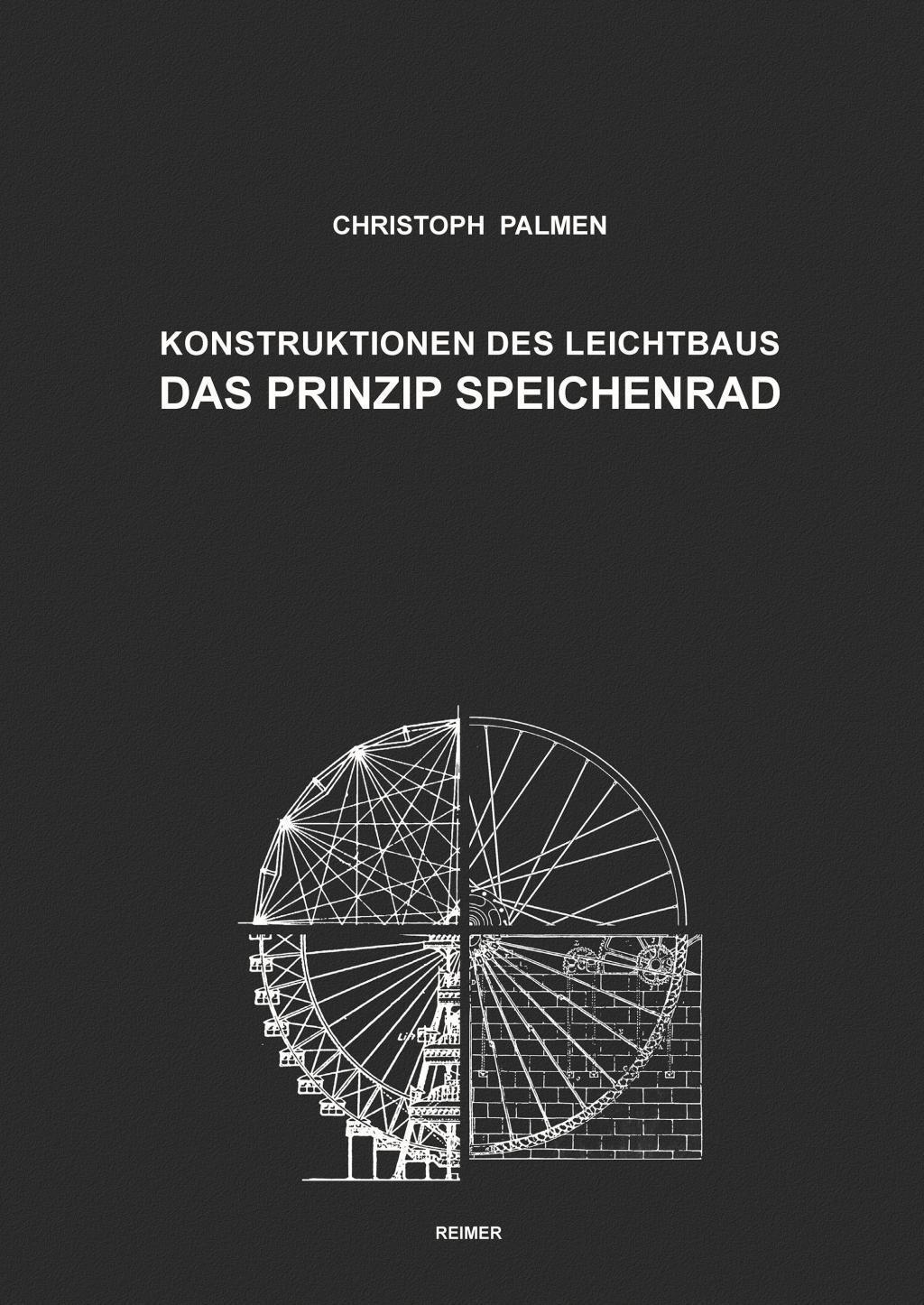 Cover: 9783496015864 | Konstruktionen des Leichtbaus - Das Prinzip Speichenrad | Palmen