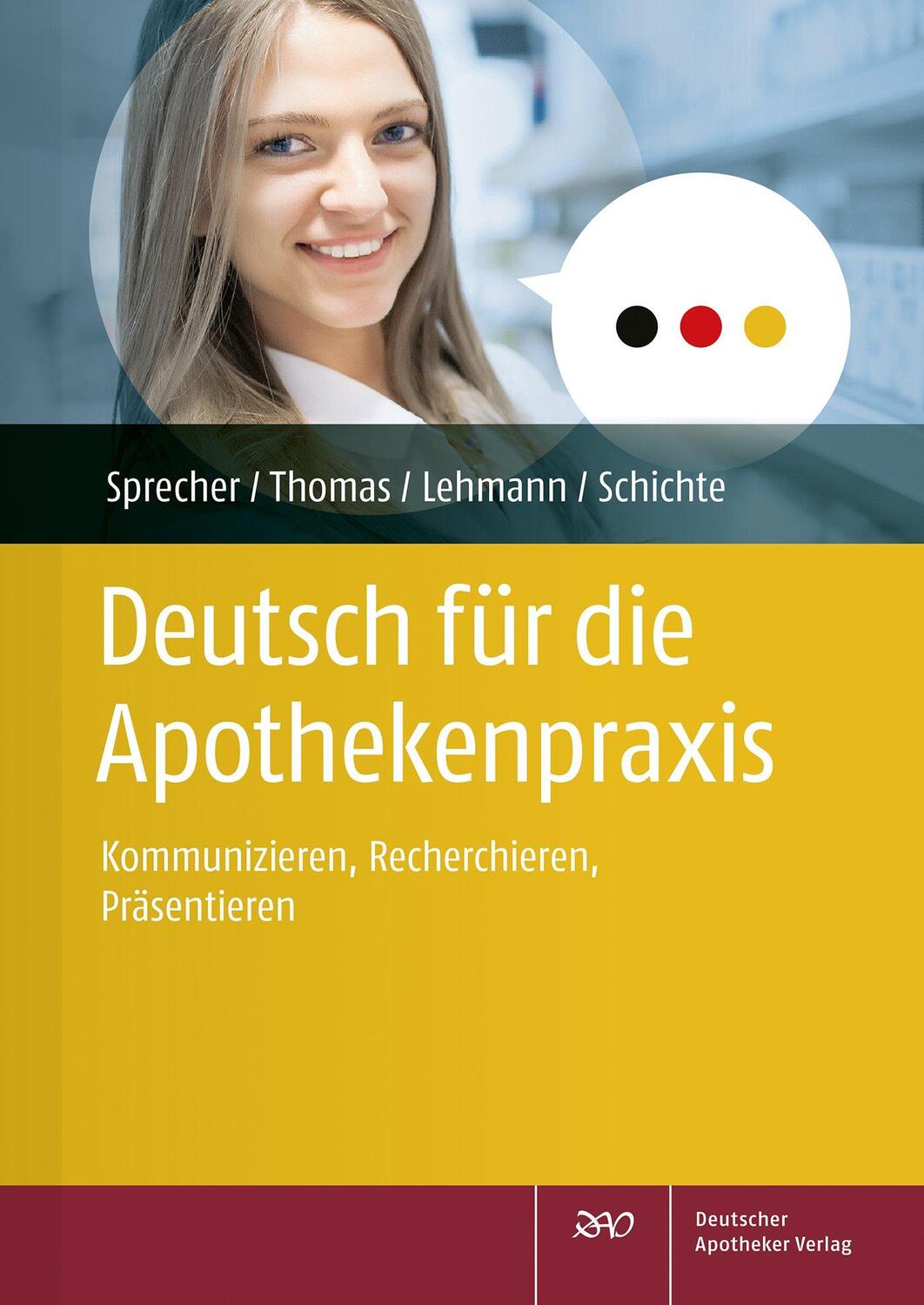 Cover: 9783769279221 | Deutsch für die Apothekenpraxis | Nadine Yvonne Sprecher (u. a.)