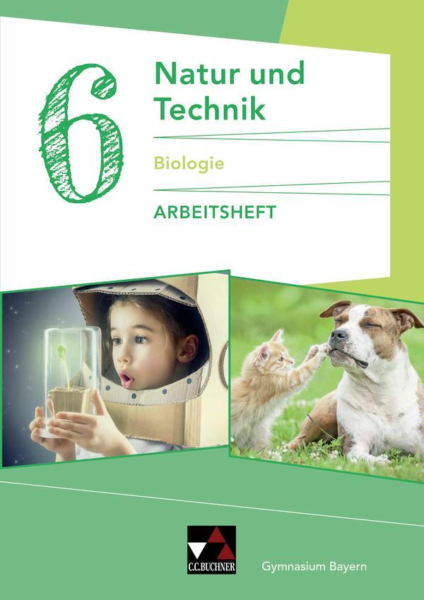 Cover: 9783661660226 | Natur und Technik 6: Biologie AH Gymnasium Bayern | Biologie | 48 S.