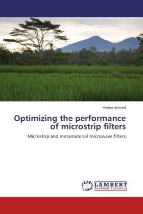 Cover: 9783659183164 | Optimizing the performance of microstrip filters | Maher Ahmed | Buch