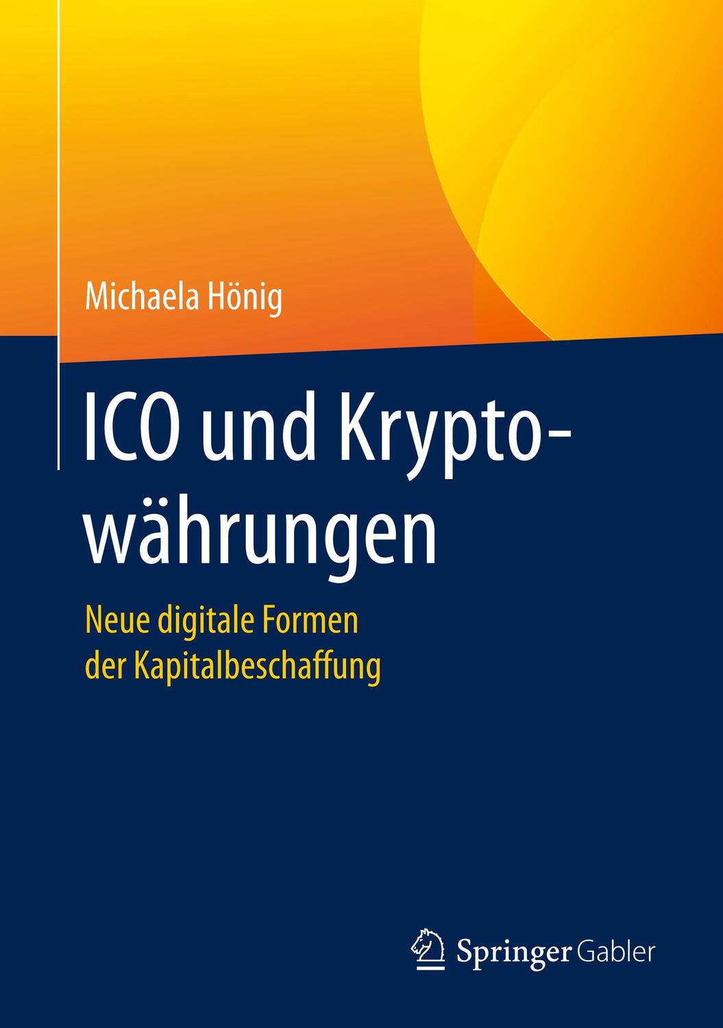 Cover: 9783658276874 | ICO und Kryptowährungen | Neue digitale Formen der Kapitalbeschaffung
