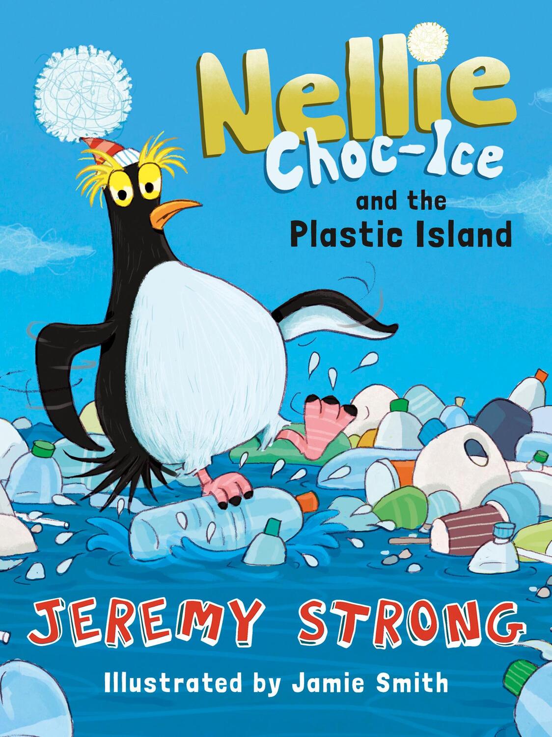 Cover: 9781781128770 | Nellie Choc-Ice and the Plastic Island | Jeremy Strong | Taschenbuch