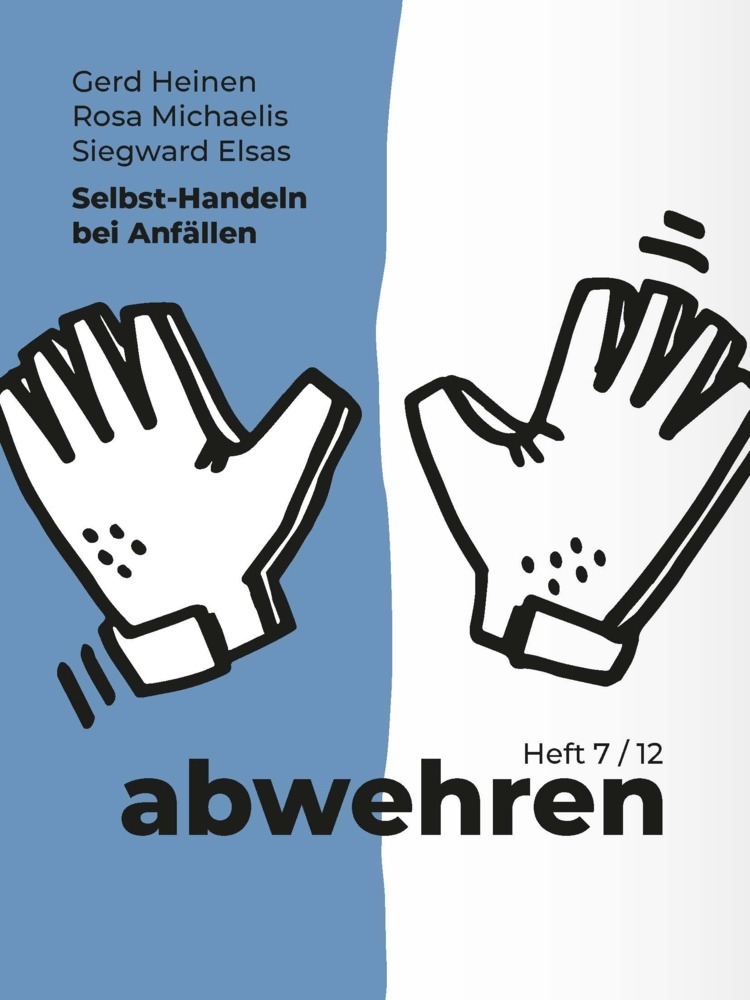 Cover: 9783958536654 | Selbst-Handeln bei Anfällen | abwehren | Gerd Heinen (u. a.) | Buch