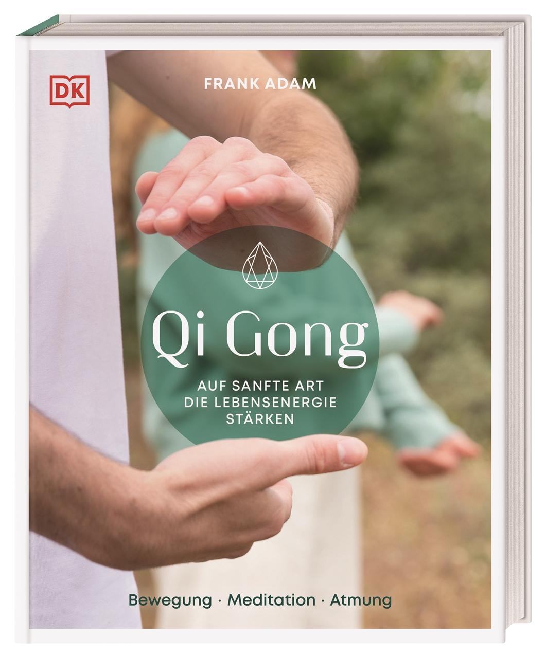 Cover: 9783831046690 | Qi Gong | Frank Adam | Buch | 192 S. | Deutsch | 2022