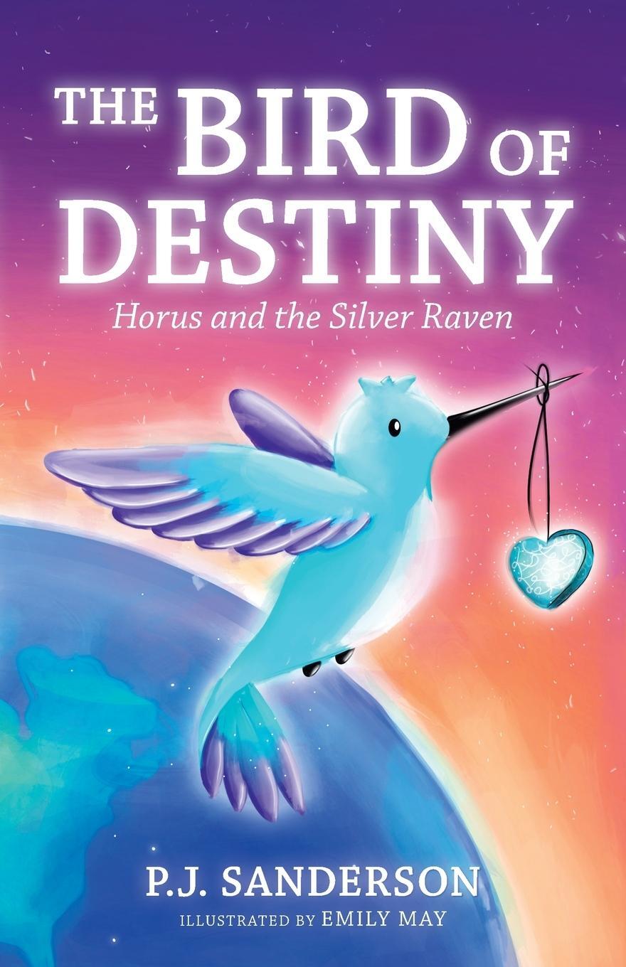 Cover: 9781982256111 | The Bird of Destiny | Horus and the Silver Raven | P. J. Sanderson