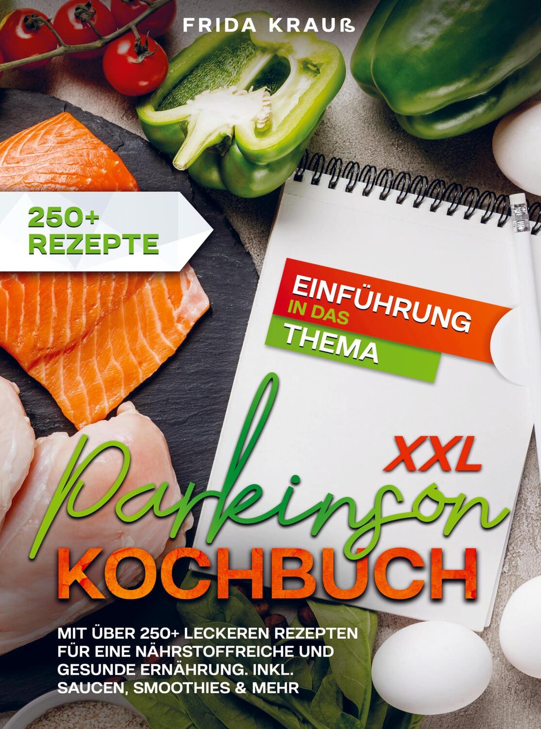 Cover: 9789403731438 | XXL Parkinson Kochbuch | Frida Krauß | Taschenbuch | Paperback | 2024