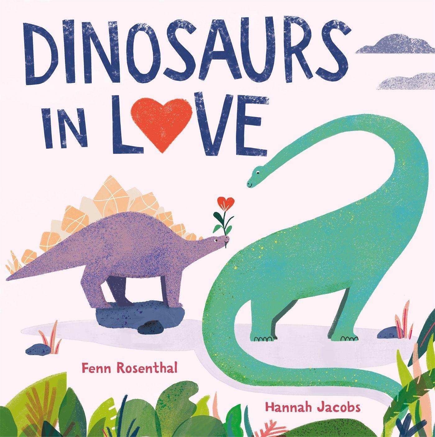 Cover: 9781408365069 | Dinosaurs in Love | Fenn Rosenthal | Taschenbuch | Englisch | 2021