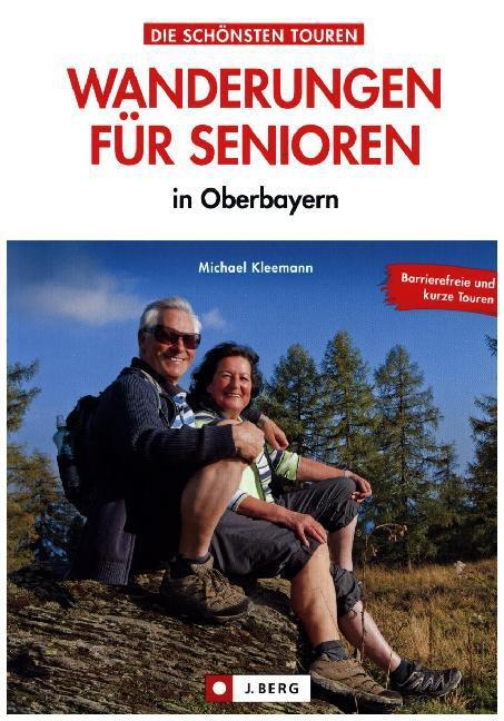 Cover: 9783862464180 | Wanderungen für Senioren in Oberbayern | Michael Kleemann | Buch