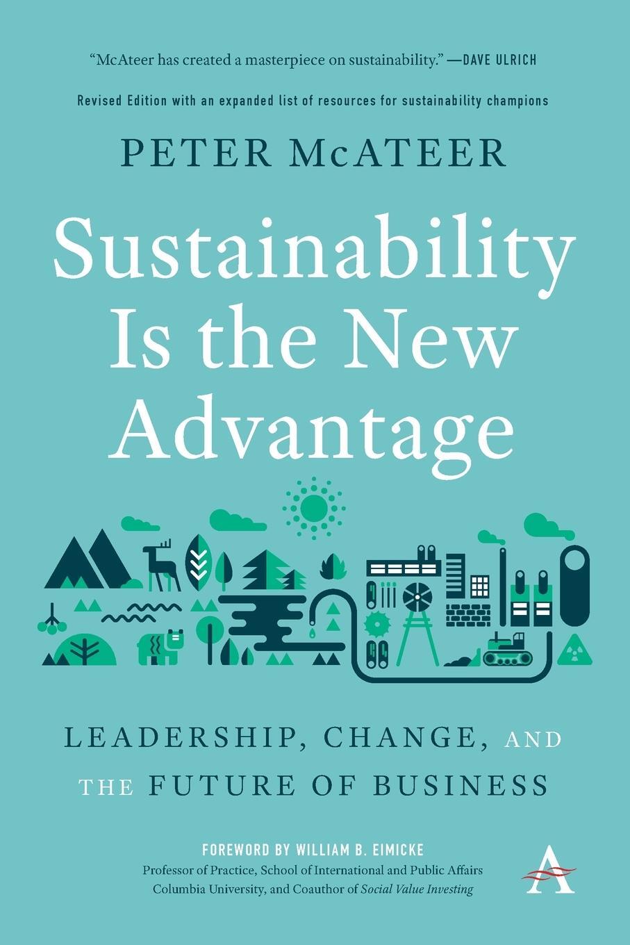 Cover: 9781785276910 | Sustainability Is the New Advantage | Peter McAteer | Taschenbuch