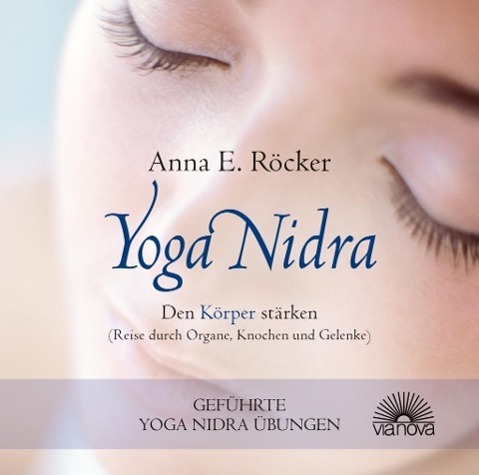 Cover: 9783866162761 | Yoga Nidra - Den Körper stärken - Reise durch Organe, Knochen und...