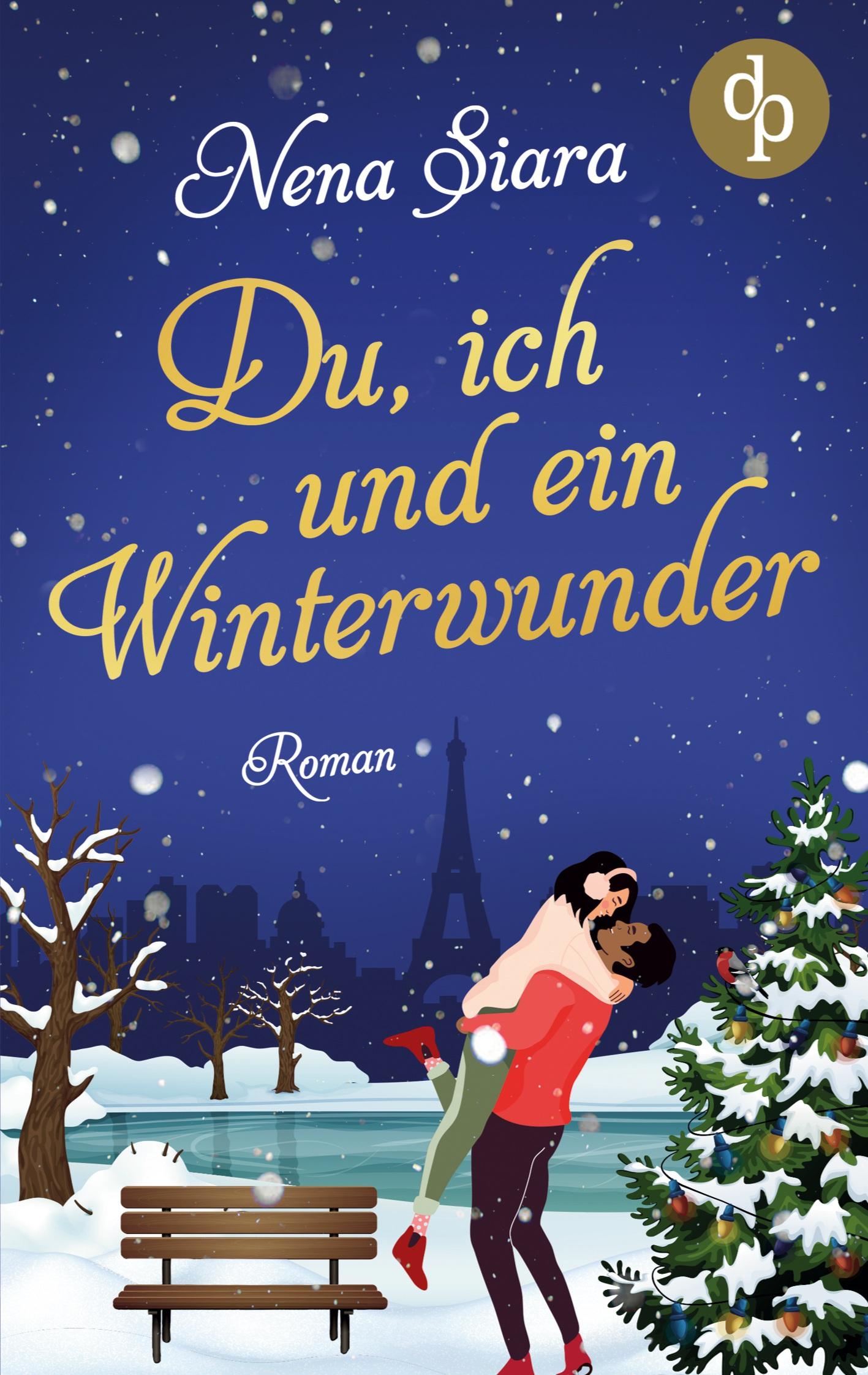 Cover: 9783987787836 | Du, ich und ein Winterwunder | Nena Siara | Taschenbuch | 280 S.