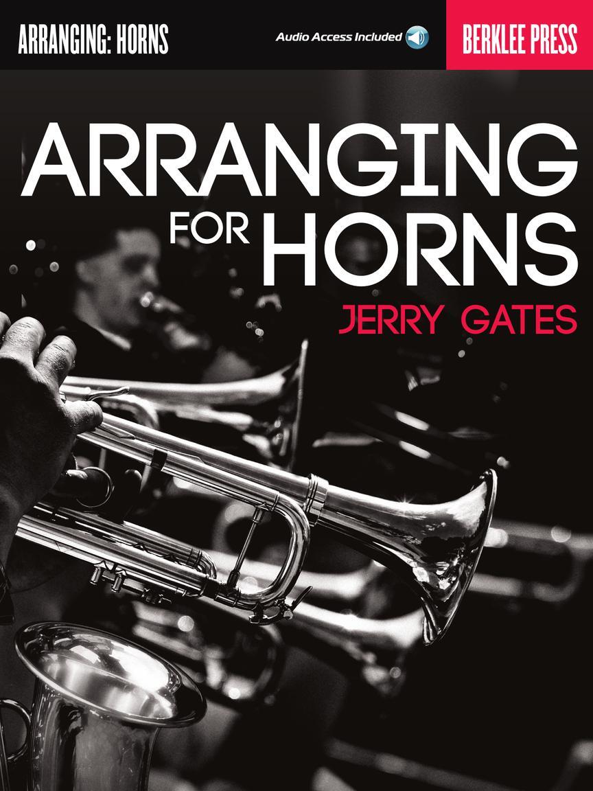 Cover: 884088925918 | Arranging for Horns | Berklee Guide | Buch + Online-Audio | 2015