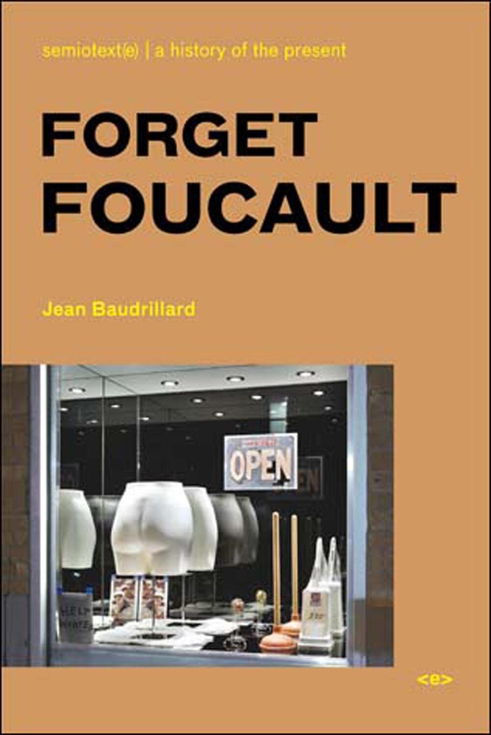 Cover: 9781584350415 | Forget Foucault | Jean Baudrillard | Taschenbuch | Englisch | 2007
