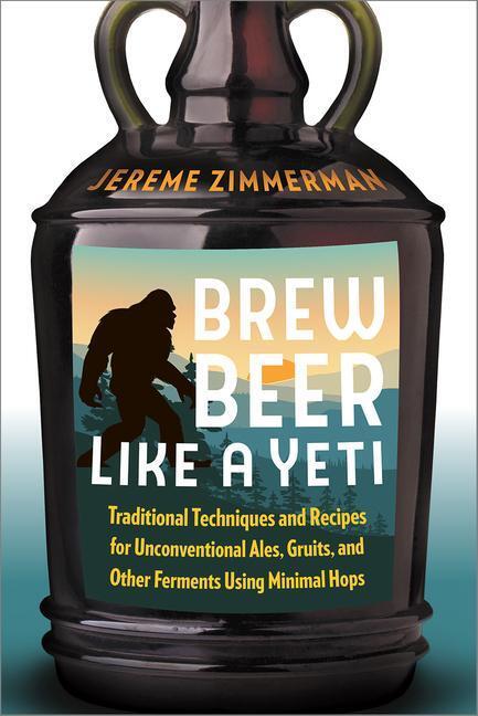 Cover: 9781603587655 | Brew Beer Like a Yeti | Jereme Zimmerman | Taschenbuch | Englisch