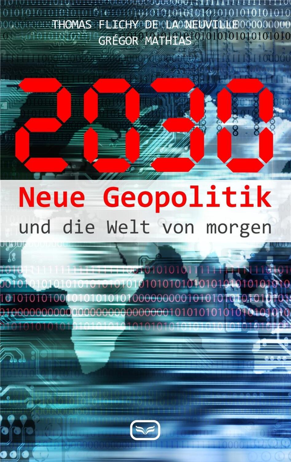 Cover: 9783864081989 | 2030 | Neue Geopolitik und die Welt von morgen | Neuville | Buch