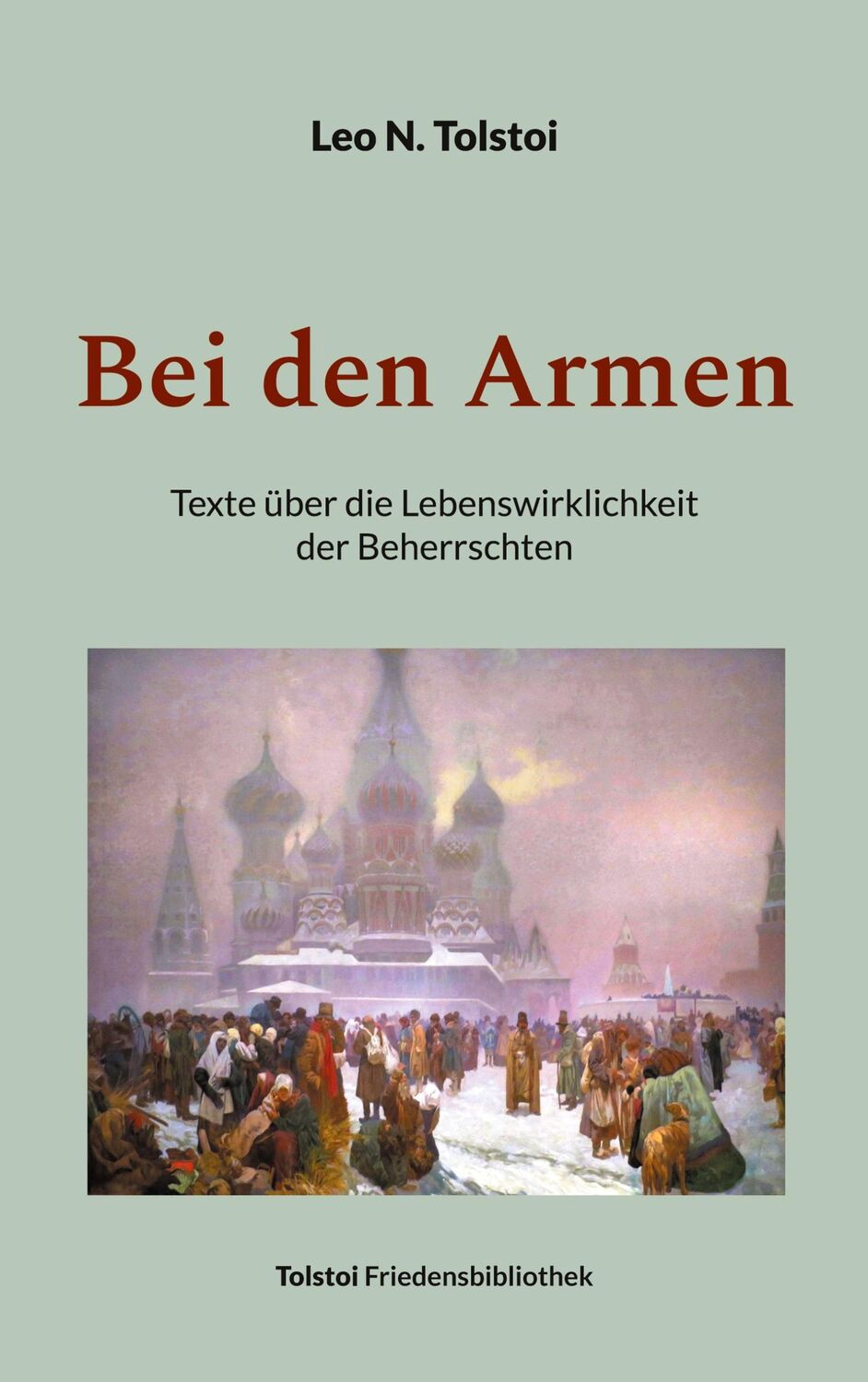 Cover: 9783758316487 | Bei den Armen | Texte über die Lebenswirklichkeit der Beherrschten