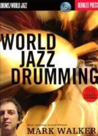 Cover: 884088166533 | World Jazz Drumming - Book/Online Audio by Mark Walker | Mark Walker