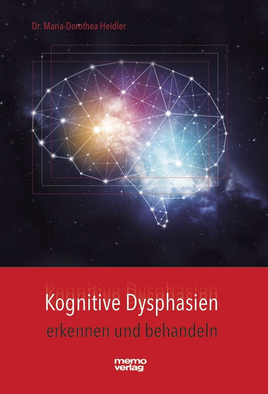 Cover: 9783929317558 | Kognitive Dysphasien | erkennen und behandeln | Maria-Dorothea Heidler
