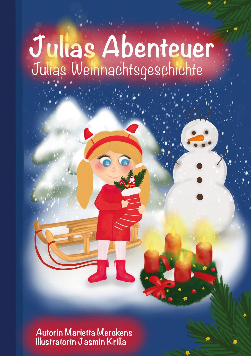 Cover: 9783758310591 | Julias Abenteuer | Julias Weihnachtsgeschichte | Marietta Merckens