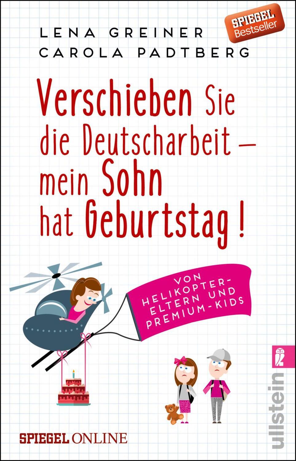 Cover: 9783548377490 | Verschieben Sie die Deutscharbeit - mein Sohn hat Geburtstag! | Buch