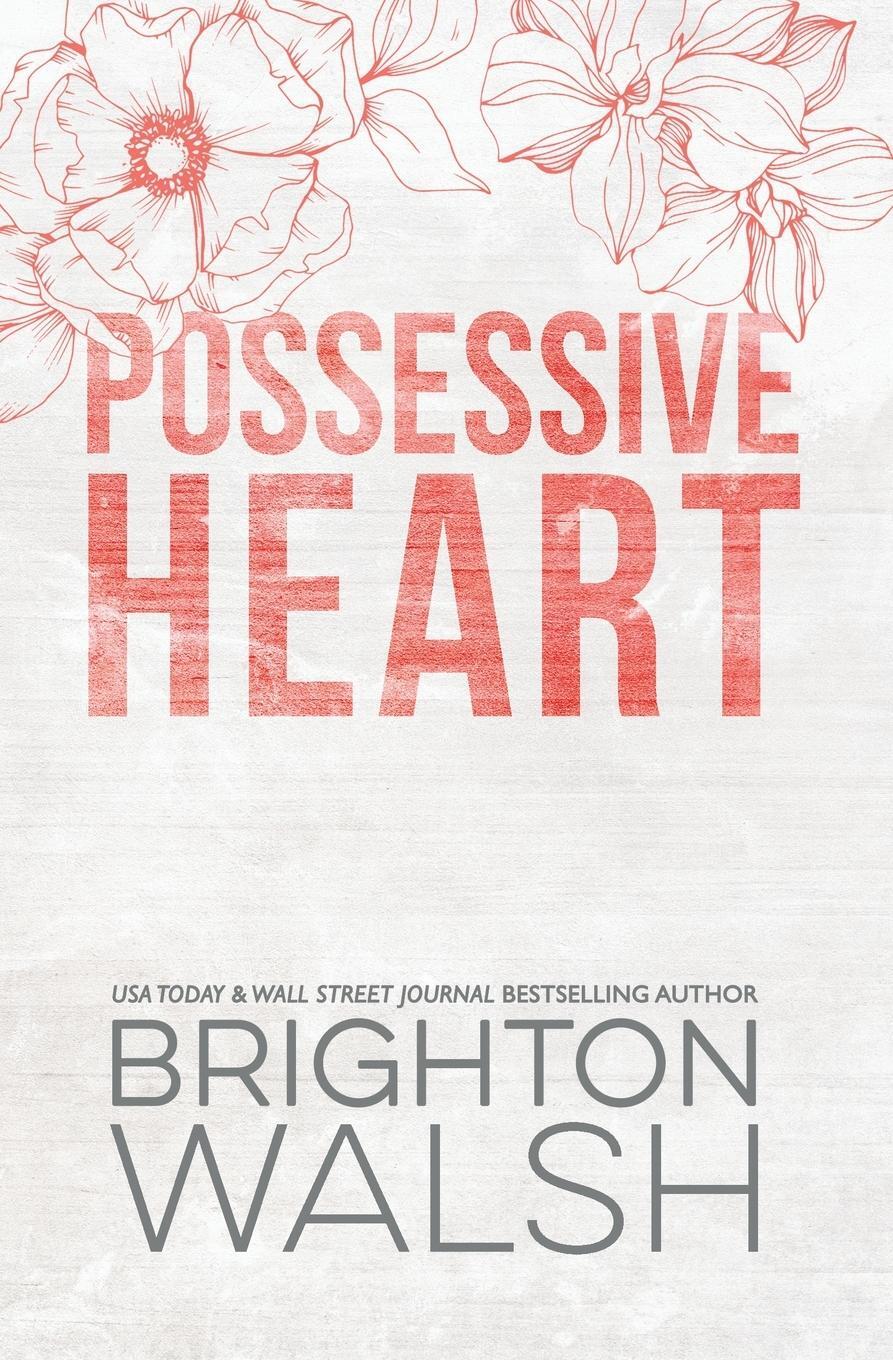 Cover: 9781685180386 | Possessive Heart Special Edition | Brighton Walsh | Taschenbuch | 2024