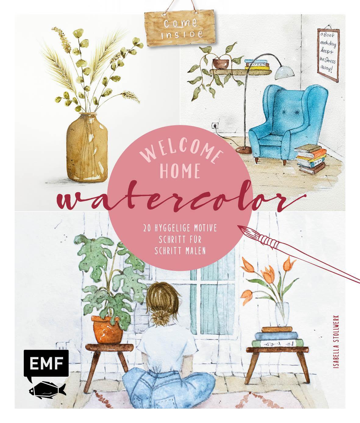 Cover: 9783745918656 | Welcome Home Watercolor | Isabella Stollwerk | Buch | 128 S. | Deutsch