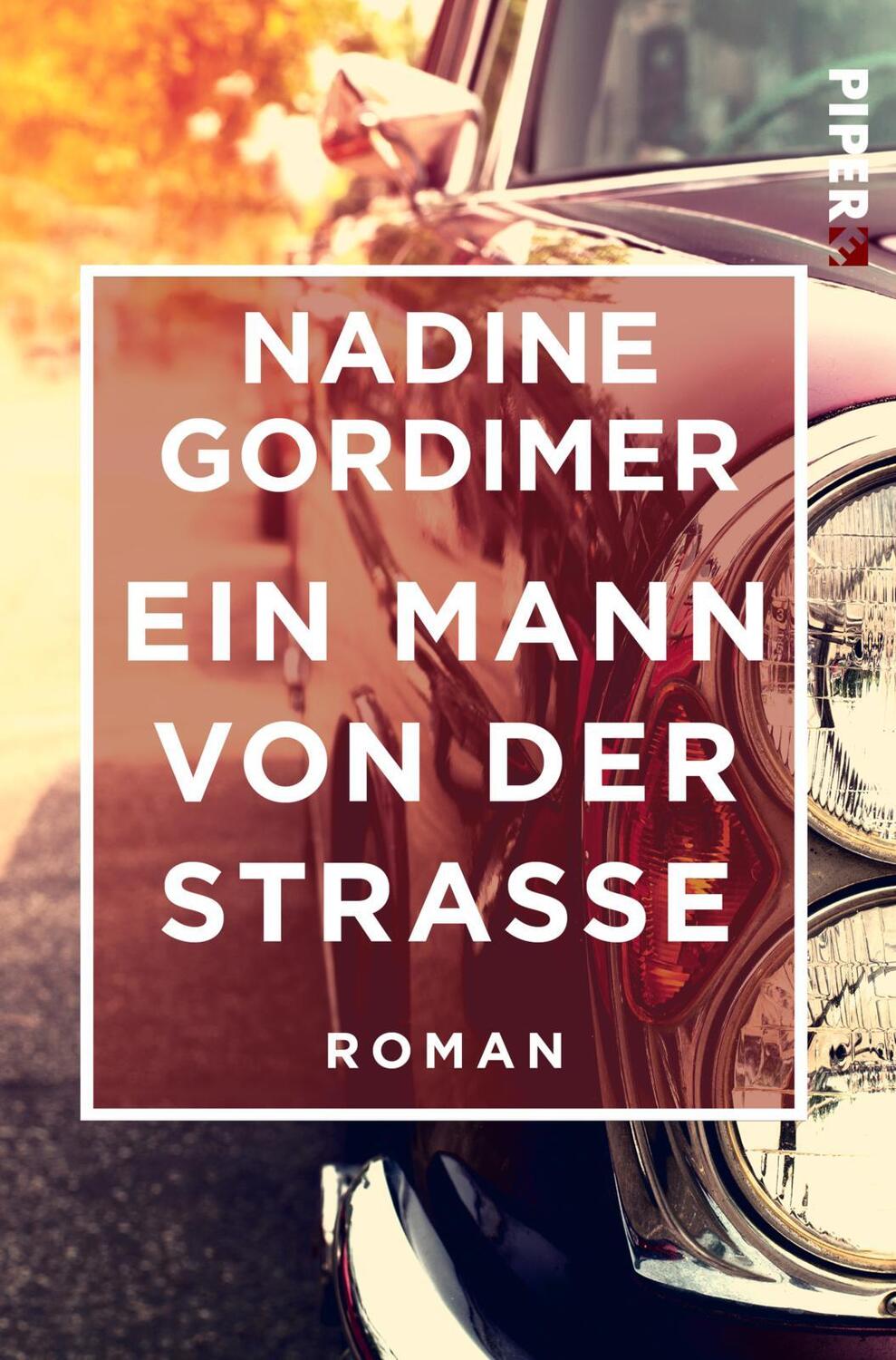 Cover: 9783492550345 | Ein Mann von der Straße | Roman | Nadine Gordimer | Taschenbuch | 2018