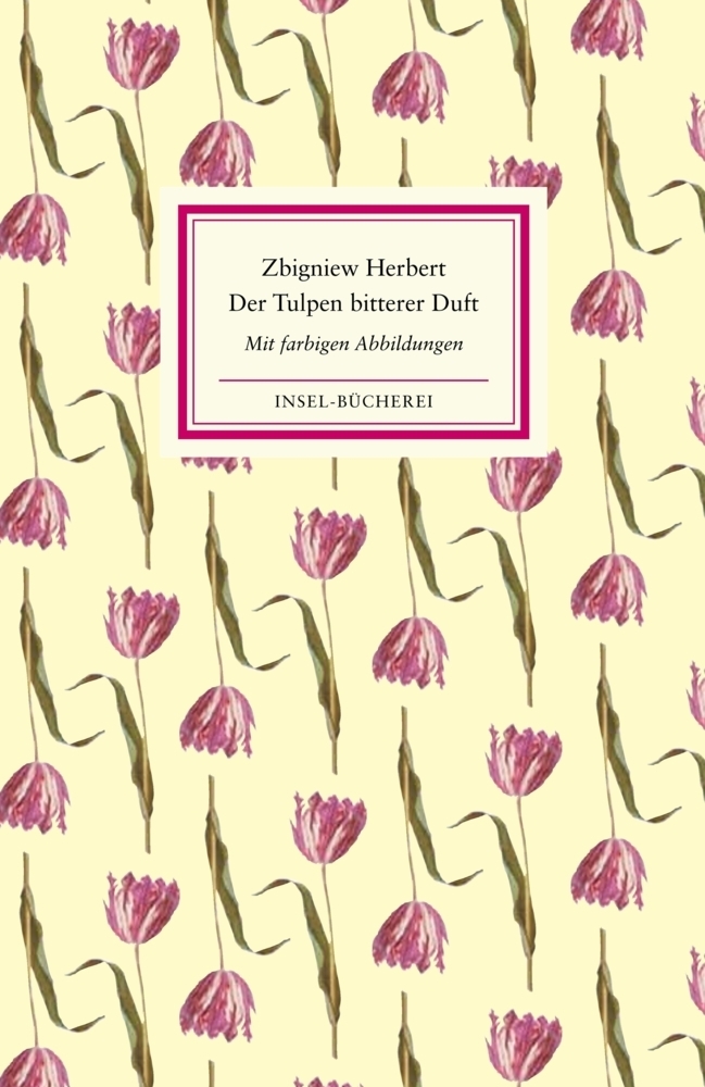 Cover: 9783458176046 | Der Tulpen bitterer Duft | Zbigniew Herbert | Buch | 64 S. | Deutsch
