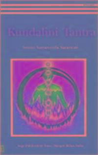 Cover: 9788185787152 | Kundalini Tantra | Satyananda Saraswati | Taschenbuch | 2002