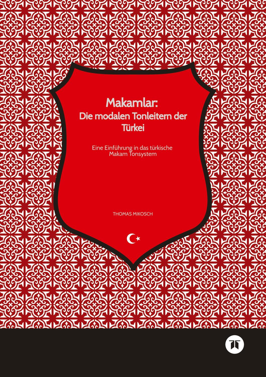 Cover: 9783347791978 | Makamlar: Die modalen Tonleitern der Türkei | Thomas Mikosch | Buch