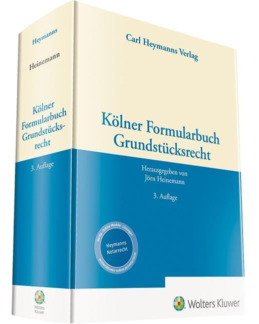 Cover: 9783452291943 | Kölner Formularbuch Grundstücksrecht | Jörn Heinemann | Buch | 1488 S.